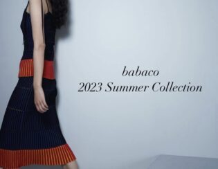 babaco 23SS Collection - GEA -YAMAGATA | Sato Seni Co.Ltd